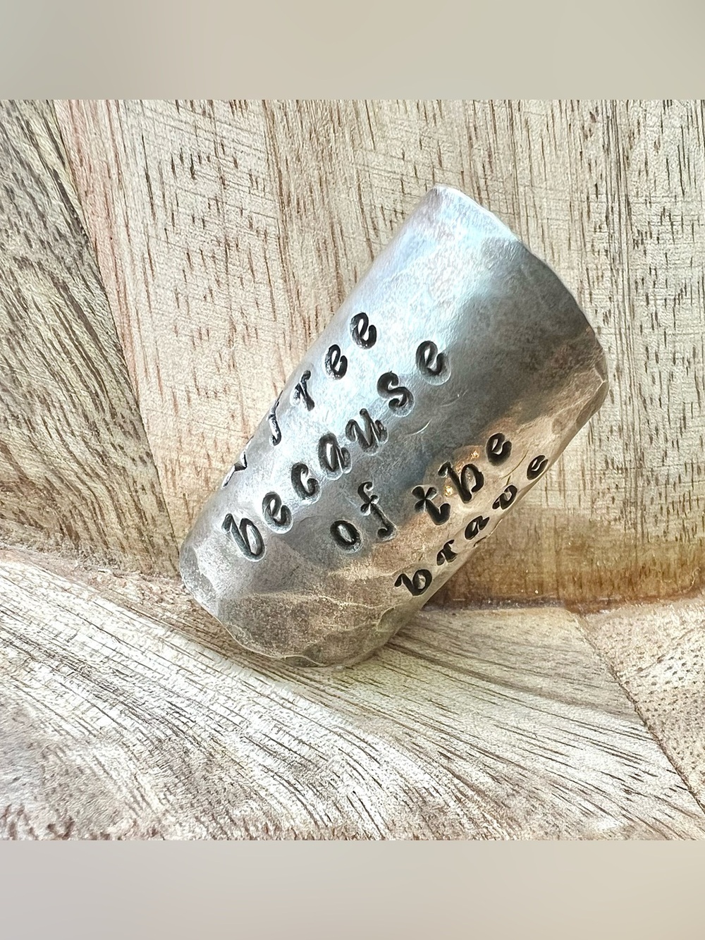 Hammered Vintage Spoon Ring “Free Because of the Brave" Hand Stamped Women’s